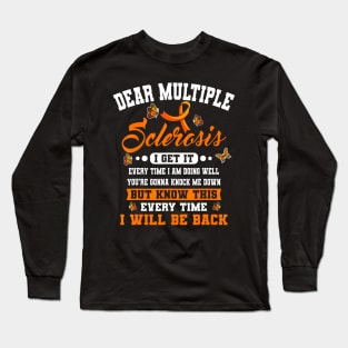 Multiple Sclerosis Encephalomyelitis Disseminata MS Survivor Long Sleeve T-Shirt